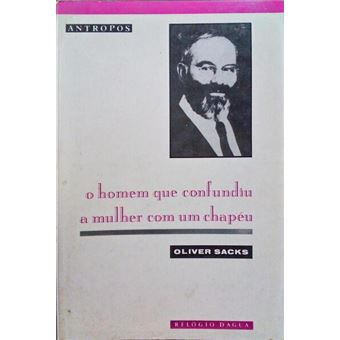 O homem que confundiu a mulher com um chapéu. - 1