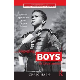 Engaging Boys in Treatment - Creative Approaches to the Therapy Process - Hardback - 2011 - 1
