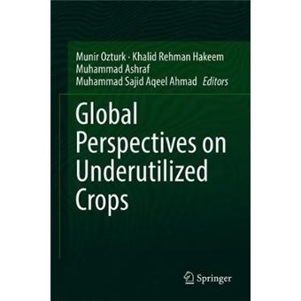 Global Perspectives On Underutilized Crops - 1