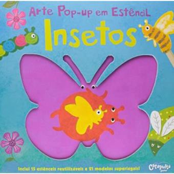 Insetos. Pop-Up Em Estêncil - 1