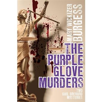 The Purple Glove Murders - Two Gail Brevard Mysteries - Paperback / softback - 2013 - 1