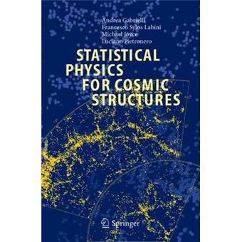Statistical Physics for Cosmic Structures - 1