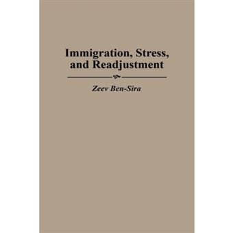 Immigration, Stress and Readjustment - Hardback - 1997 - 1
