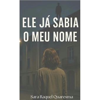 Ele Já Sabia O Meu Nome  - Nem Tudo É O Que Parece - 1