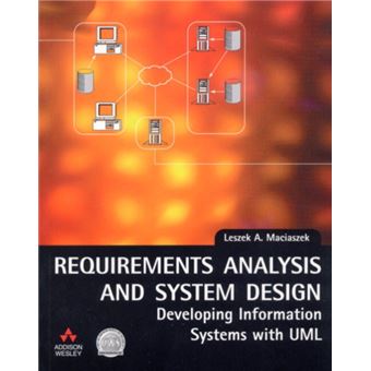 Requirements Analysis and System Design : Developing Information Systems with UML - 1