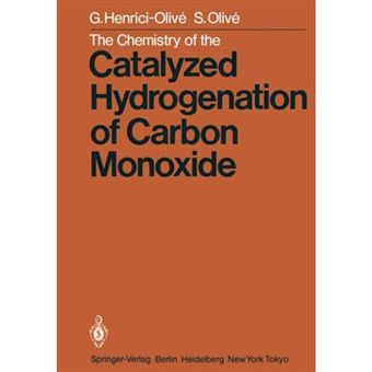 The Chemistry of the Catalyzed Hydrogenation of Carbon Monoxide - Paperback - 2011 - 1