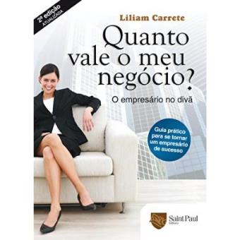 Quanto Vale O Meu Negócio?. O Empresário No Divã - 1