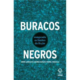 Buracos Negros: Rompendo Os Limites Da Ficção - 1