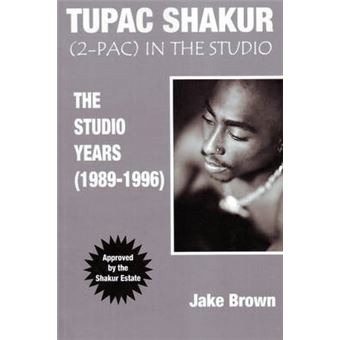 Tupac Shakur in the Studio - The Studio Years (1989-1996) - Paperback / softback - 2005 - 1