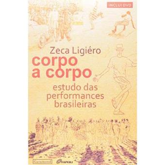 Corpo a Corpo : Estudo Das Perfomances Brasileiras - 1