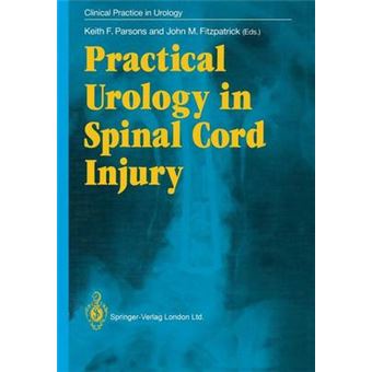 Practical Urology in Spinal Cord Injury - Paperback - 2013 - 1