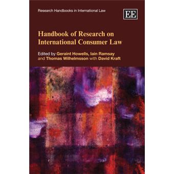 Handbook Of Research On International Consumer Law Research Handbooks In International Law Series - 1