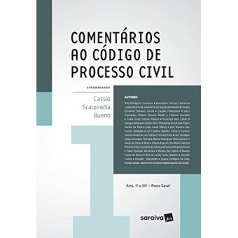 Comentários ao Código de Processo Civil. Artigos 1º a 317. Parte Geral – Volume 1 - 1