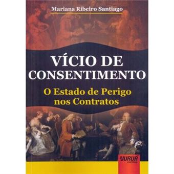 Vicio De Consentimento - O Estado De Perigo Nos Contratos - 1