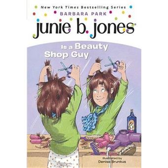 Junie B. Jones #11: Junie B. Jones Is a Beauty Shop Guy - 1