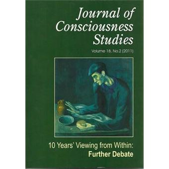 Ten Years' Viewing From Within Further Debate 18 Journal Of Consciousness Studies - 1
