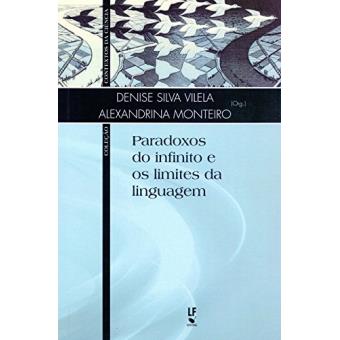 Paradoxos do Infinito e os Limites da Linguagem - 1