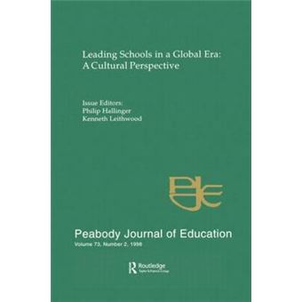 Leading Schools in a Global Era - A Cultural Perspective: A Special Issue of the Peabody Journal of Education - Paperback - 1998 - 1
