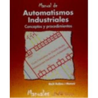 Automatismos industriales: conceptos y procedimientos - 1