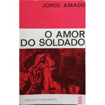 O amor do soldado. - 1