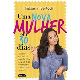 Uma Nova Mulher Em 30 Dias - 1