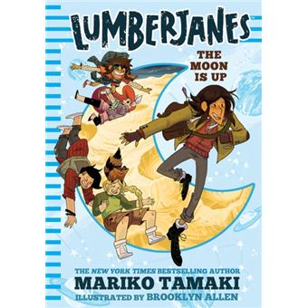 Lumberjanes The Moon Is Up (Lumberjanes 2)