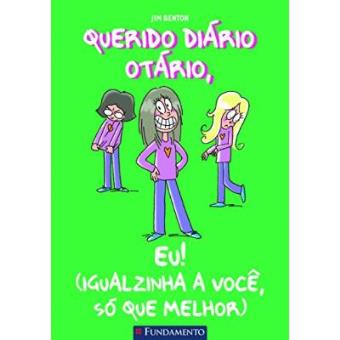 Querido Diário Otário. Eu! Igualzinha A Você, Só Que Melhor - 1