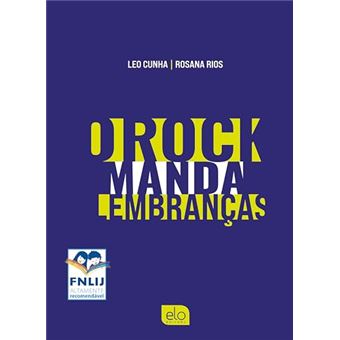 O Rock Manda Lembranças - 1
