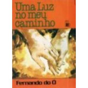 Uma Luz no Meu Caminho - 1