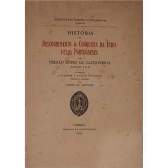História do descobrimento & conquista da índia pelos portugueses. [3.ª edição, tiragem especial] - 1