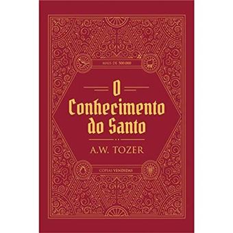 O Conhecimento do Santo - 1