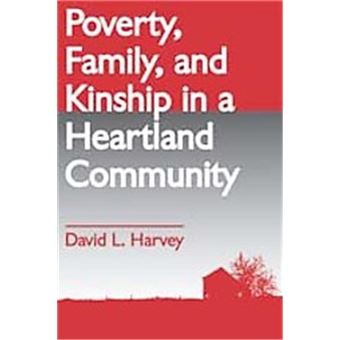 Poverty, Family, And Kinship In A Heartland Community - 1
