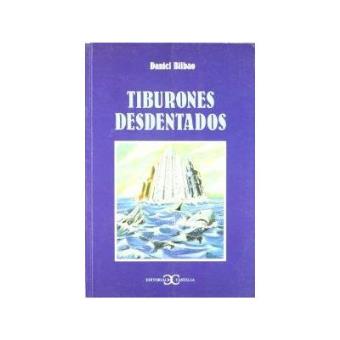 Tiburones Desdentados - 1