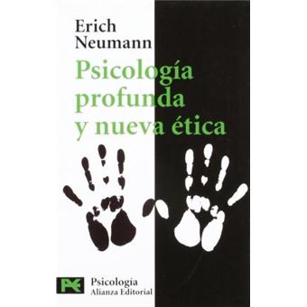 Psicologia Profunda Y Nueva Etica / Deep Psychology and New Ethics : Nueva Valoracion De La Conducta Humana a La Luz De La Psicologia Moderna - 1