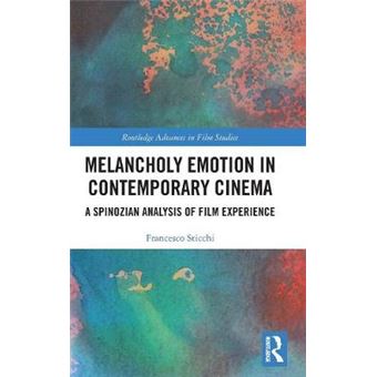 Melancholy Emotion In Contemporary Cinema - 1