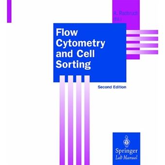 Flow Cytometry and Cell Sorting - Paperback - 1999 - 1