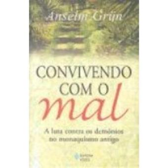 Convivendo Com O Mal. A Luta Contra Os Demônios No Monaquismo Antigo