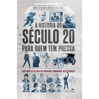 A História do Século 20 Para Quem Tem Pressa - 1