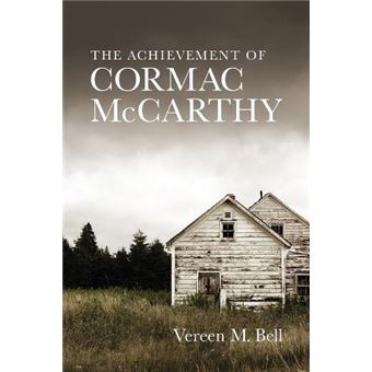 The Achievement Of Cormac Mccarthy - 1