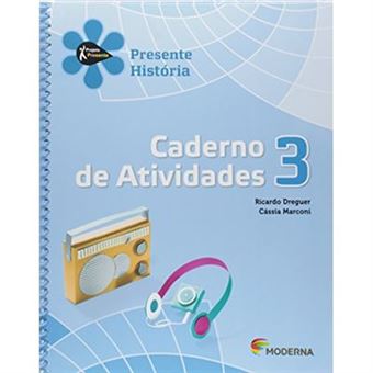 Projeto Presente. História. Caderno De Atividades. 3º Ano - 1