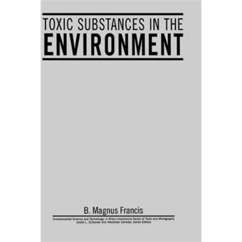 Toxic Substances in the Environment - Overview of Environmental Toxicology - Hardback - 1994 - 1