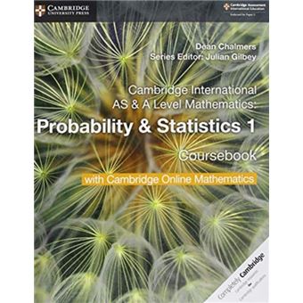 Cambridge International As  A Level Mathematics Probability  Statistics 1 Coursebook With Cambridge Online Mathematics 2 Years - 1