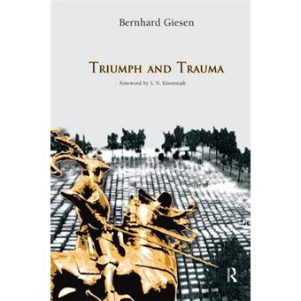 Triumph And Trauma Yale Cultural Sociology - 1
