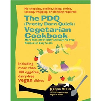 The PDQ (Pretty Darn Quick) Vegetarian Cookbook - 1