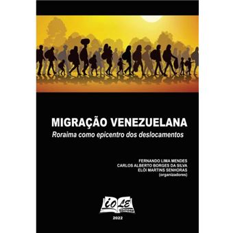 Migração Venezuelana: Roraima Como Epicentro Dos Deslocamentos - 1
