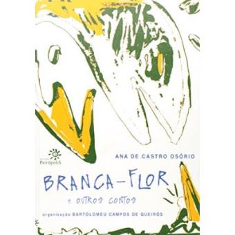 Branca-Flor E Outros Contos - 1