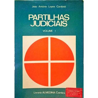Partilhas judiciais. teoria e prática. [3.ª edição - vol. i] - 1