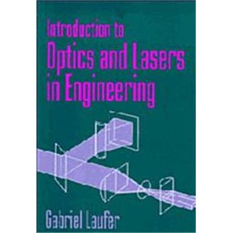 Introduction To Optics And Lasers In Engineering - 1