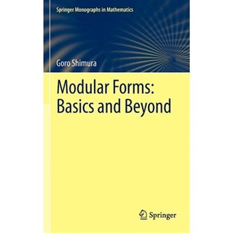Modular Forms: Basics and Beyond - Hardback - 2011 - 1
