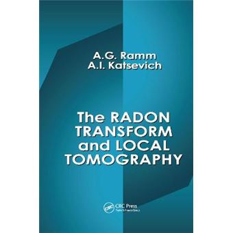The Radon Transform And Local Tomography - 1